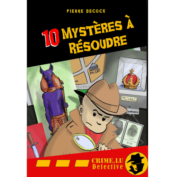 10 Mystères à résoudre
