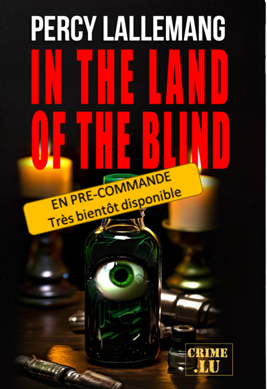 Cover In the Land of the Blind précommande