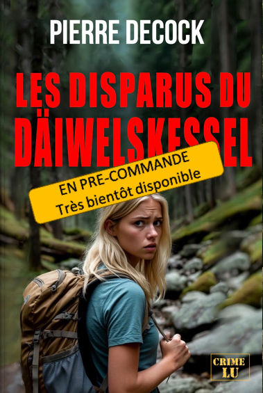 Les disparus du Däwelskessel pré-commande
